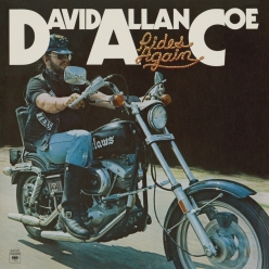 David Allan Coe - Rides Again